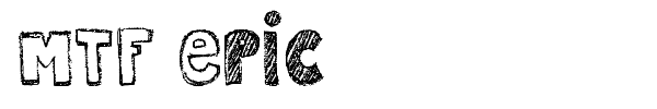 MTF Epic font preview